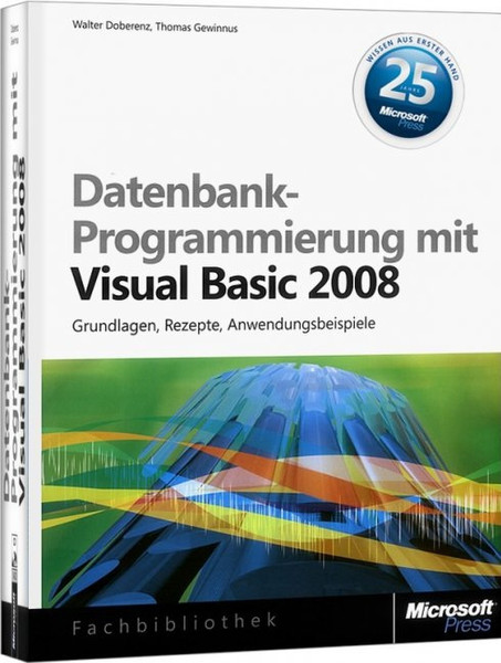 Microsoft Datenbank-Programmierung mit Visual Basic 2008 German software manual