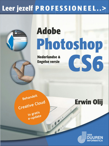 Van Duuren Media Leer jezelf Professioneel Adobe Photoshop CS6