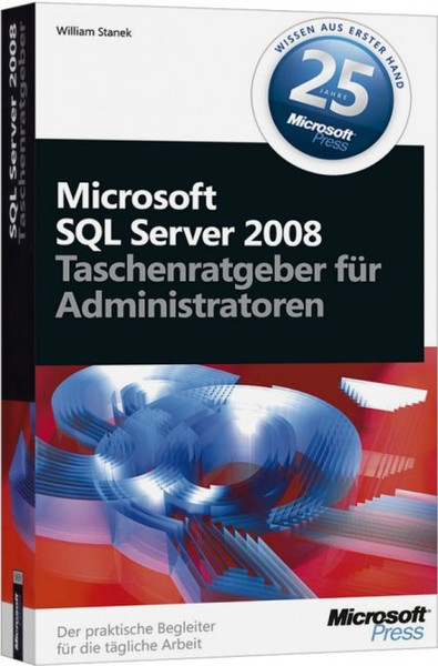 Microsoft SQL Server 2008 - Taschenratgeber für Administratoren Deutsch Software-Handbuch