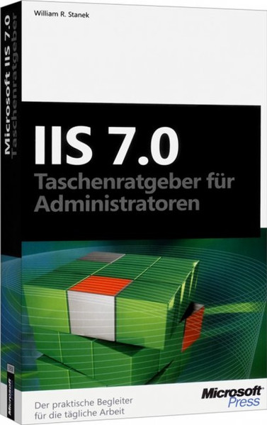 Microsoft IIS 7.0 - Taschenratgeber für Administratoren German software manual