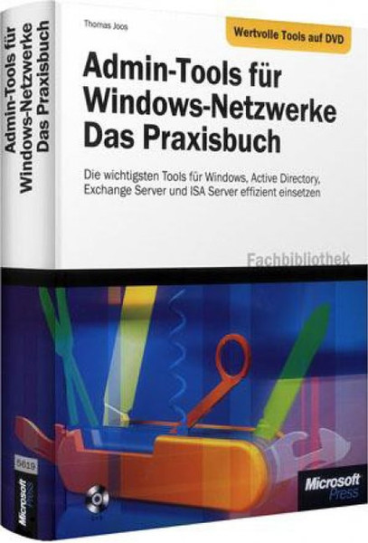 Microsoft Admin-Tools für Windows-Netzwerke - Das Praxisbuch Deutsch Software-Handbuch