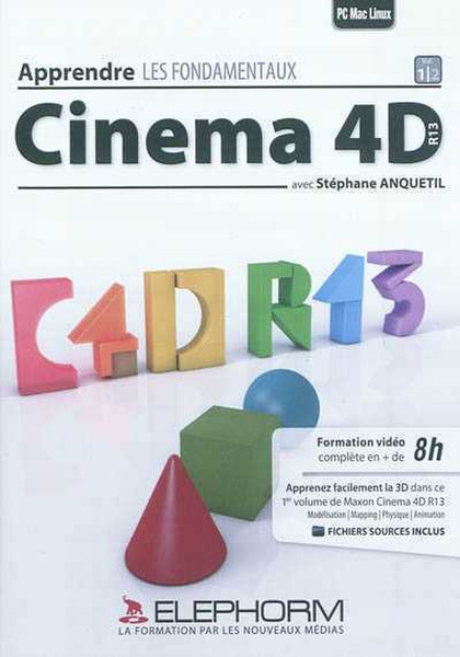 Elephorm Apprendre Cinema 4D R13