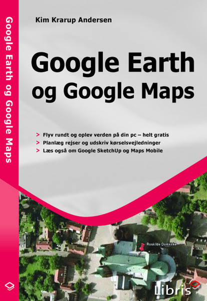 Libris Google Earth og Google Maps 80Seiten Software-Handbuch