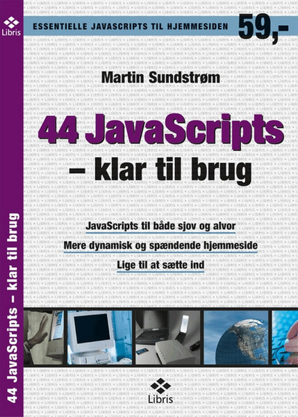 Libris 44 JavaScripts - klar til brug 72страниц руководство пользователя для ПО