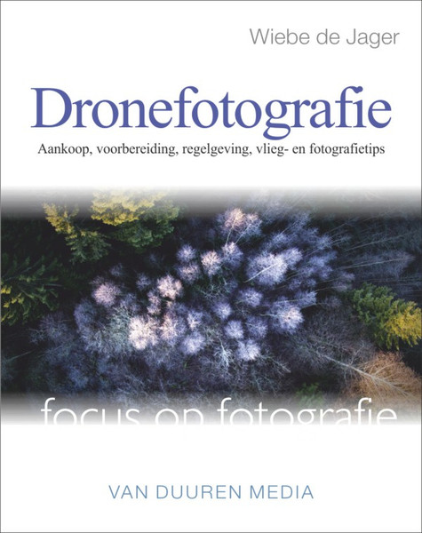 Van Duuren Media Focus op fotografie: Dronefotografie