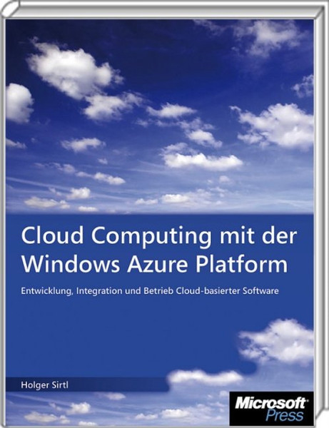 Microsoft Cloud Computing mit der Windows Azure Platform German software manual