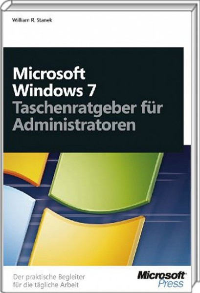 Microsoft Windows 7 - Taschenratgeber für Administratoren German software manual