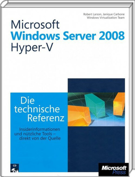 Microsoft Windows Server 2008 Hyper-V - Die technische Referenz 738pages German software manual