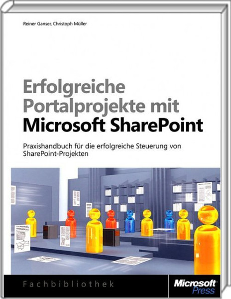 Microsoft Erfolgreiche Portalprojekte mit SharePoint 377страниц DEU руководство пользователя для ПО