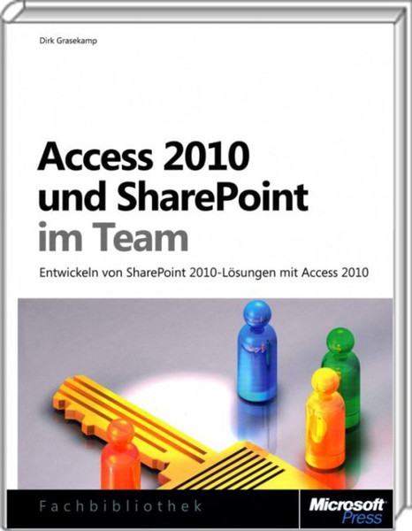 Microsoft Access 2010 und SharePoint im Team 412pages German software manual