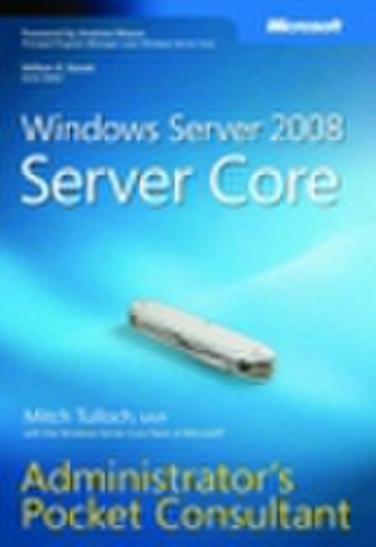 Microsoft Windows Server 2008 Server Core Administrator's Pocket Consultant English software manual