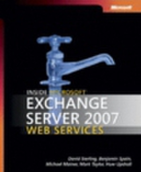 Microsoft Inside Exchange Server 2007 Web Services English software manual