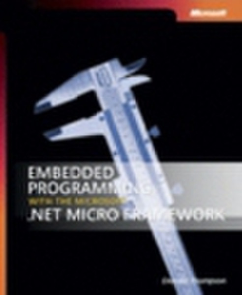 Microsoft Embedded Programming with the .NET Micro Framework 268pages English software manual