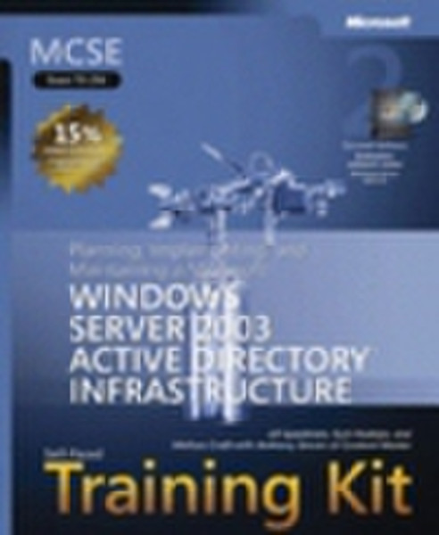 Microsoft MCSE Planning, Implementing, & Maintaining WS03 Active Directory Infrastructure Training Kit English software manual