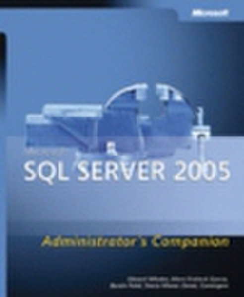 Microsoft SQL Server 2005 Administrator's Companion ENG руководство пользователя для ПО