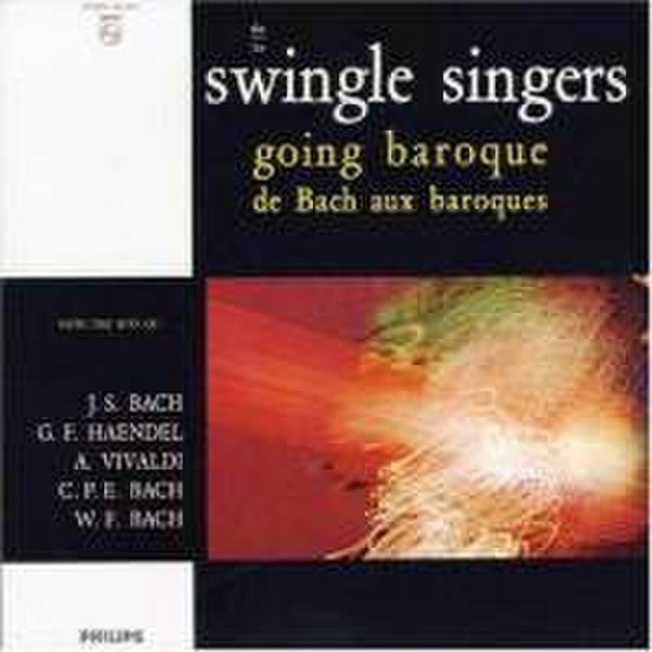 Philips Swingle Singers - Going Baroque (2001) CD-R 700МБ 1шт