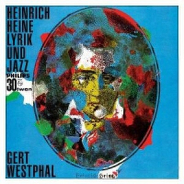 Philips Heinrich Heine - Lyrik Und Jazz (2007) CD-R 700MB 1pc(s)