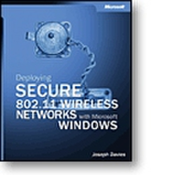 Microsoft Secure 802.311 wireless networks pro Windows-specific best practices