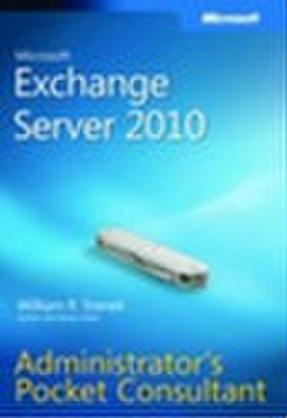 Microsoft Exchange Server 2010 Administrator's Pocket Consultant ENG руководство пользователя для ПО