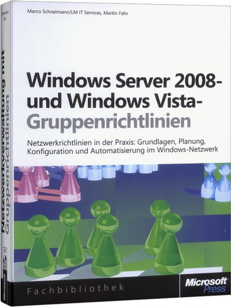 Microsoft Windows Server 2008- und Windows Vista-Gruppenrichtlinien 467Seiten Deutsche Software-Handbuch