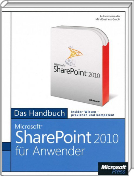 Microsoft SharePoint 2010 für Anwender - Das Handbuch 1039pages German software manual