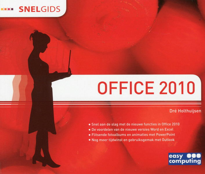 Easy Computing Snelgids Office 2010 руководство пользователя для ПО