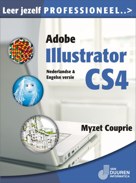 Van Duuren Media Leer jezelf PROFESSIONEEL... Adobe Illustrator CS4 412pages Dutch software manual