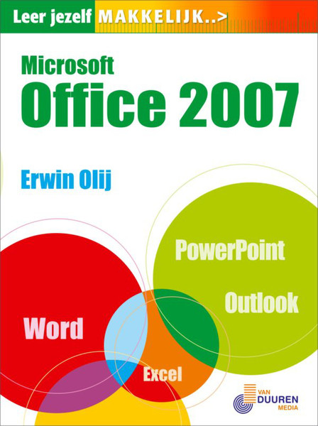 Van Duuren Media Leer jezelf MAKKELIJK... Microsoft Office 2007 272pages Dutch software manual