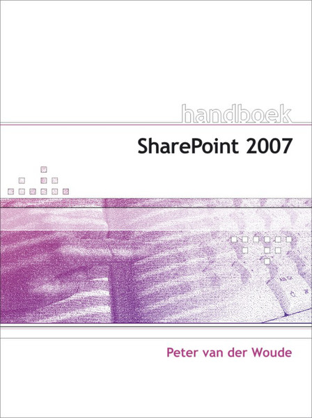 Van Duuren Media Handboek Sharepoint 2007 336pages Dutch software manual