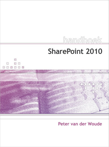 Van Duuren Media Handboek Sharepoint 2010 416страниц DUT руководство пользователя для ПО