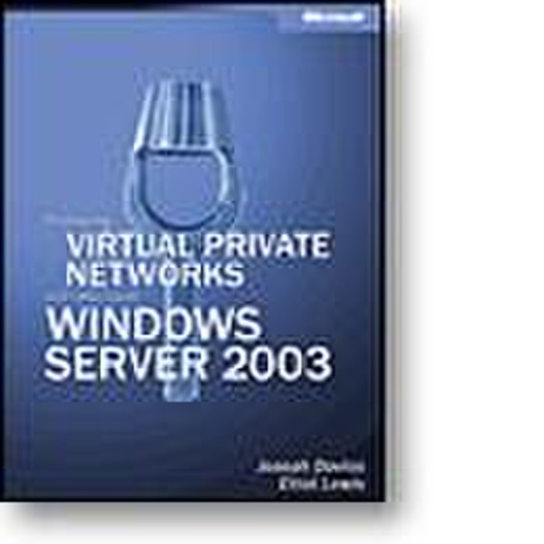 Microsoft Deploying Virtual Private Networks with ® Windows Server™ 2003 .