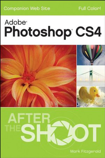 Wiley Photoshop CS4 After the Shoot 368страниц руководство пользователя для ПО
