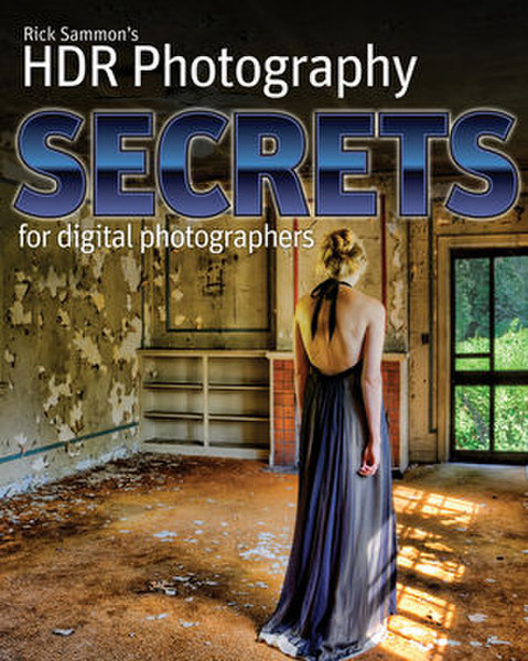 Wiley Rick Sammon's HDR Secrets for Digital Photographers 224Seiten Englische Software-Handbuch