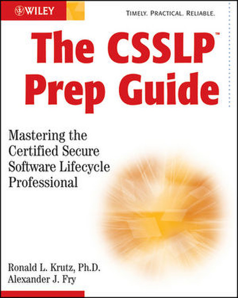 Wiley The CSSLP Prep Guide: Mastering the Certified Secure Software Lifecycle Professional 672pages English software manual