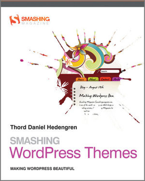 Wiley Smashing WordPress Themes: Making WordPress Beautiful 368Seiten Englische Software-Handbuch