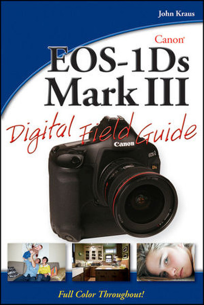 Wiley Canon EOS-1Ds Mark III Digital Field Guide 288Seiten Software-Handbuch