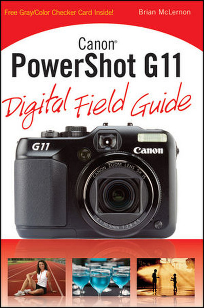 Wiley Canon PowerShot G11 Digital Field Guide 256страниц руководство пользователя для ПО