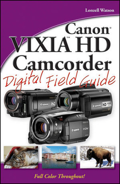 Wiley Canon VIXIA HD Camcorder Digital Field Guide 272pages software manual