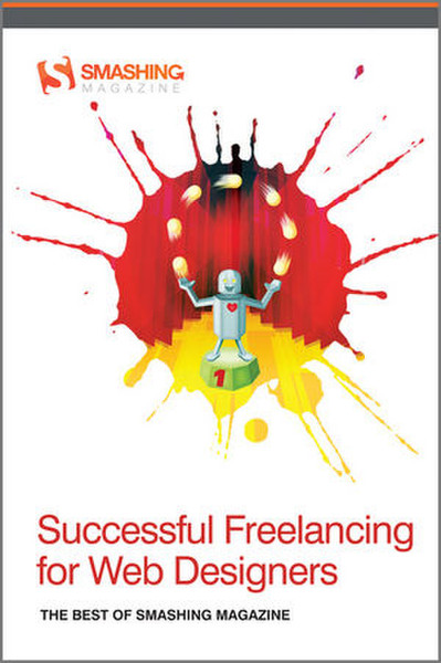 Wiley Successful Freelancing for Web Designers: The Best of Smashing Magazine 208pages software manual