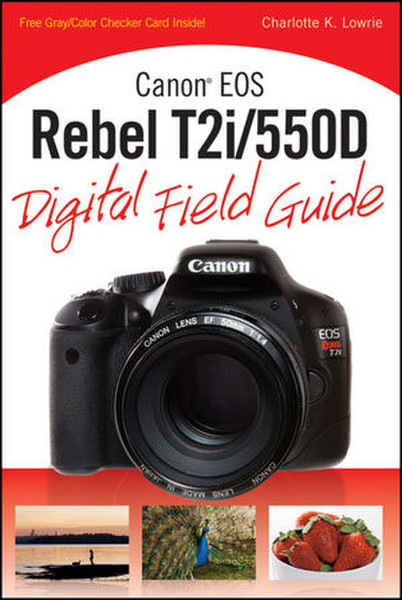 Wiley Canon EOS Rebel T2i/550D Digital Field Guide 304pages English software manual