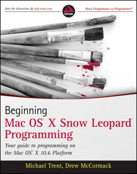 Wiley Beginning Mac OS X Snow Leopard Programming 672страниц руководство пользователя для ПО