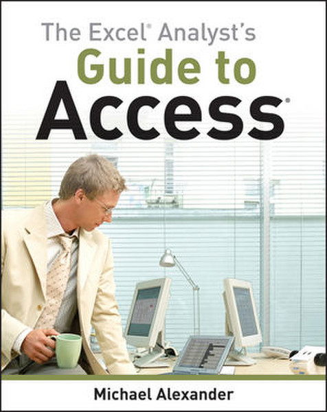 Wiley The Excel Analyst's Guide to Access 624pages English software manual