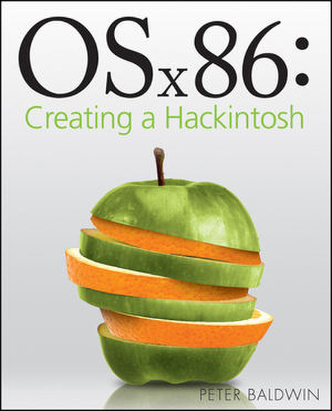 Wiley OSx86: Creating a Hackintosh 656страниц руководство пользователя для ПО