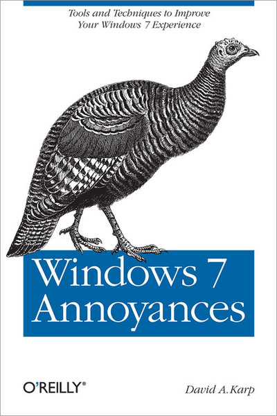 O'Reilly Windows 7 Annoyances 720pages software manual