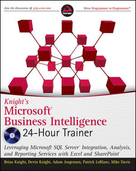 Wiley Knight's Microsoft Business Intelligence 24-Hour Trainer 432страниц руководство пользователя для ПО