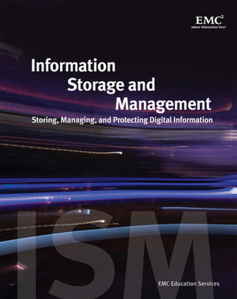 Wiley Information Storage and Management: Storing, Managing, and Protecting Digital Information 480pages software manual