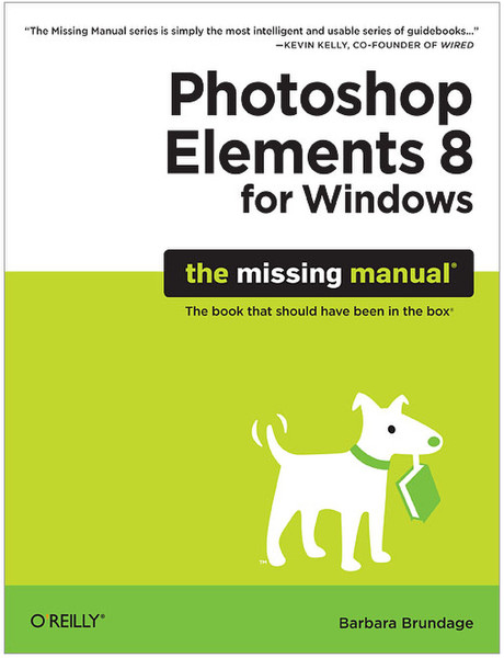 O'Reilly Photoshop Elements 8 for Windows: The Missing Manual 640страниц руководство пользователя для ПО