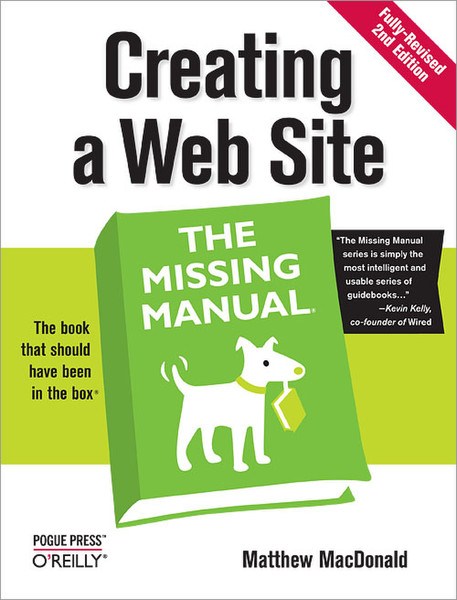 O'Reilly Creating a Web Site: The Missing Manual, Second Edition 608pages software manual