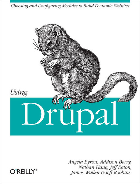 O'Reilly Using Drupal 496pages software manual