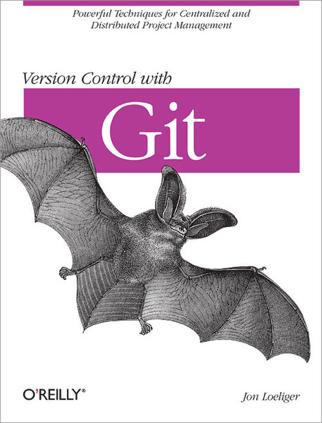 O'Reilly Version Control with Git 336страниц руководство пользователя для ПО